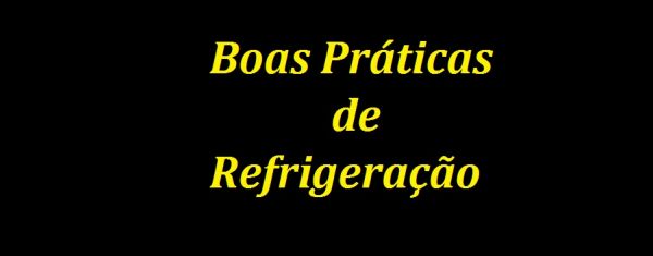 Boas Práticas de Refrigeração