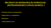 MECÂNICO DE REFRIGERAÇÃO DOMICILIAR 3